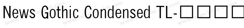 News Gothic Condensed TL字体转换